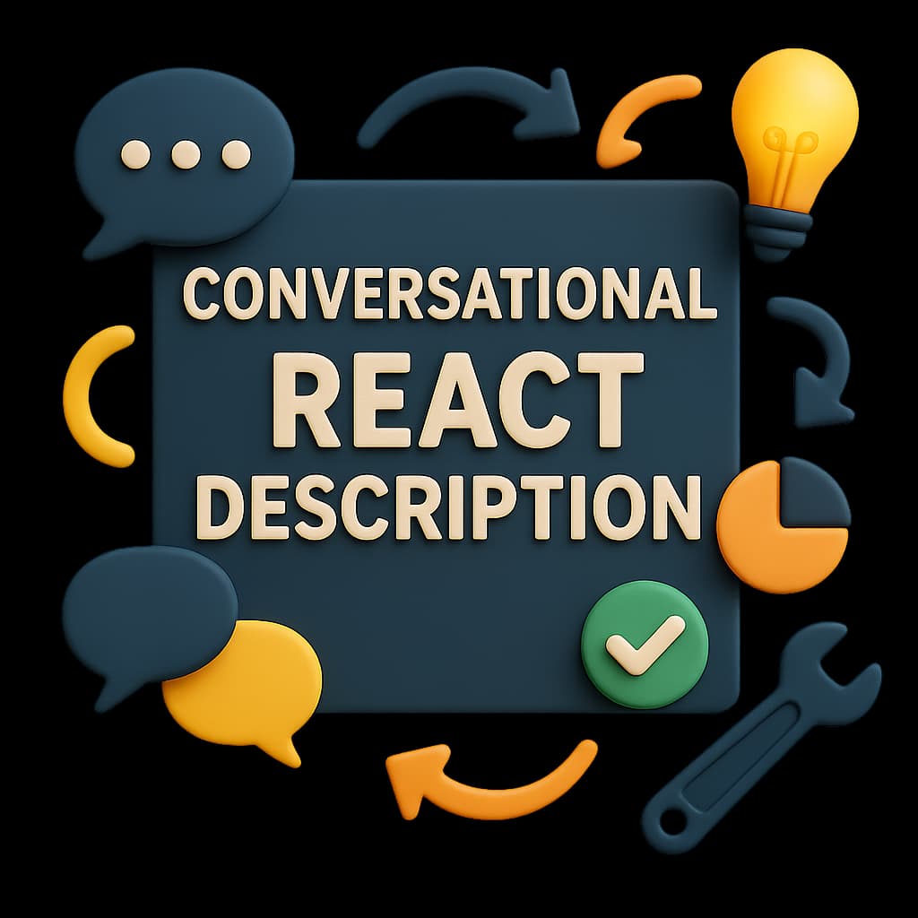 Conversational ReAct Description Conversational ReAct Description
